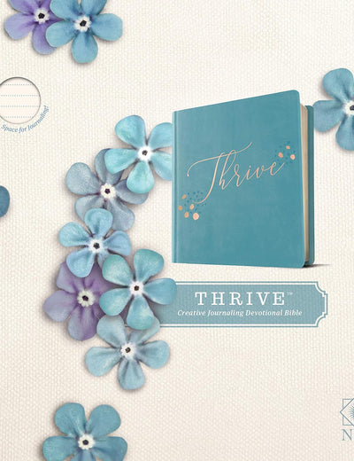 NLT THRIVE Creative Journaling Devotional Bible (Hardcover LeatherLike, Teal Blue with Rose Gold)