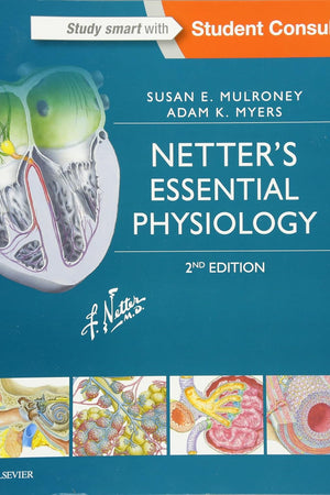Netter's Essential Physiology: With STUDENT CONSULT Online Access (Netter Basic Science)