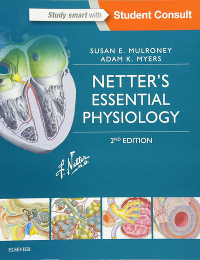 Netter's Essential Physiology: With STUDENT CONSULT Online Access (Netter Basic Science)
