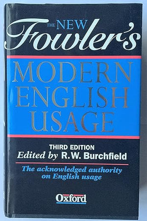 The New Fowler's Modern English Usage