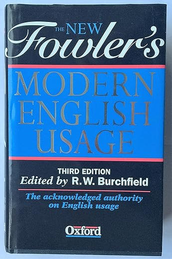 The New Fowler's Modern English Usage