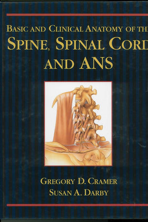 Basic and Clinical Anatomy of the Spine, Spinal Cord, and Ans