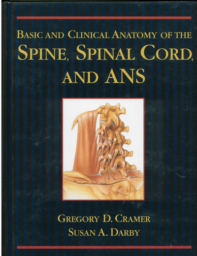 Basic and Clinical Anatomy of the Spine, Spinal Cord, and Ans