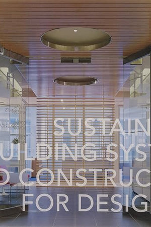 Sustainable Building Systems and Construction for Designers
