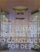 Sustainable Building Systems and Construction for Designers