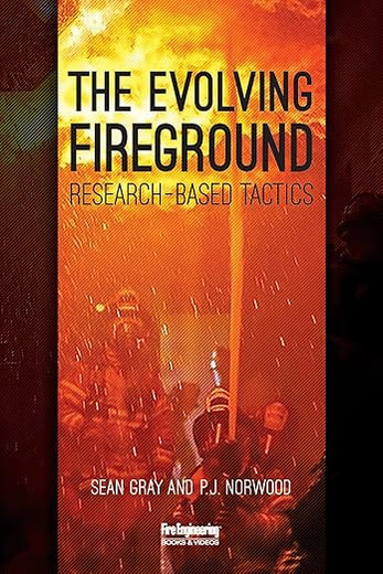 The Evolving Fireground: Research-Based Tactics
