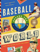 Baseball Around the World: How the World Plays the Game