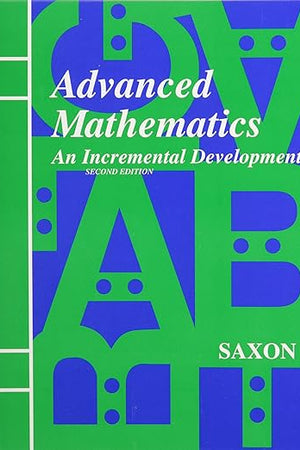 Advanced Mathematics: An Incremental Development, 2nd Edition