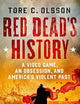 Red Dead's History: A Video Game, an Obsession, and America's Violent Past