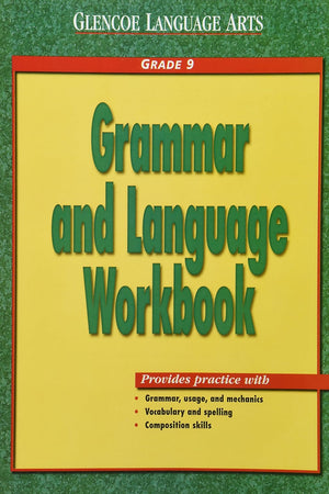 Glencoe Language Arts Grammar And Language Workbook Grade 9