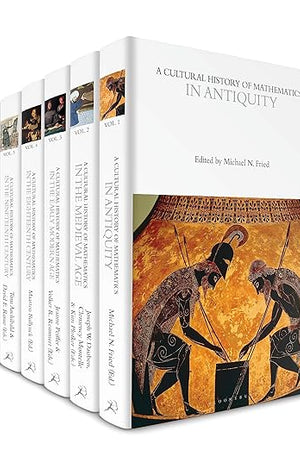 A Cultural History of Mathematics: Volumes 1-6 (The Cultural Histories Series)