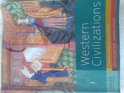 Western Civilizations: Their History and Their Culture (Brief Third Edition) (Vol. 1)