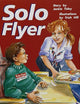 Solo Flyer: Individual Student Edition Gold (Levels 21-22) (Rigby PM Collection)