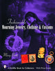 Fashionable Mourning Jewelry, Clothing, and Customs (Schiffer Book for Collectors with Price Guide)