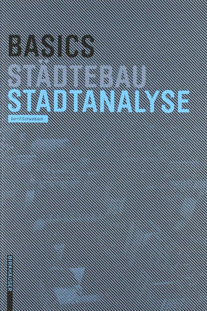 Basics Stadtanalyse (German Edition)