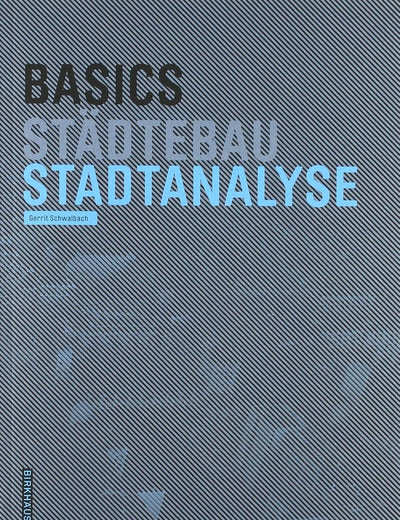 Basics Stadtanalyse (German Edition)