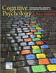 Cognitive Psychology: Connecting Mind, Research, and Everyday Experience (MindTap Course List)