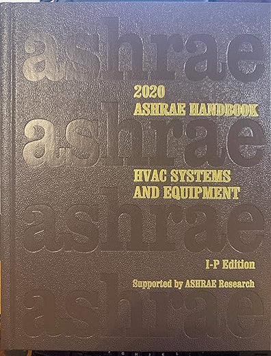 Ashrae Handbook 2020: Heating, Ventilating, and Air-conditioning Systems and Equipment: Inch-pound Edition