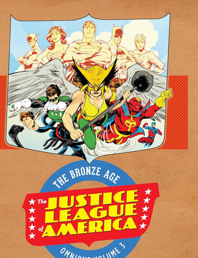 Justice League of America: The Bronze Age Omnibus Vol. 3