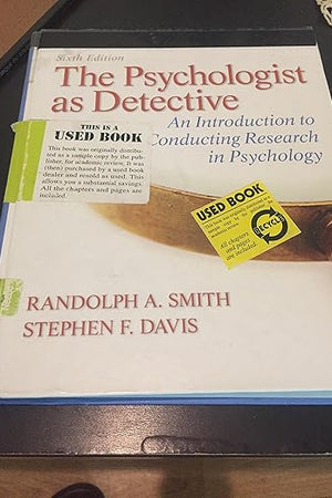 The Psychologist as Detective: An Introduction to Conducting Research in Psychology (6th Edition)