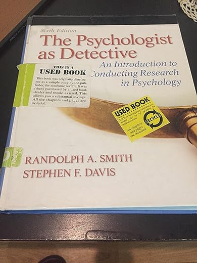 The Psychologist as Detective: An Introduction to Conducting Research in Psychology (6th Edition)
