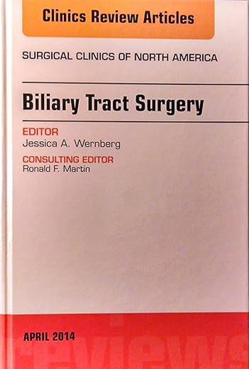 Biliary Tract Surgery, An Issue of Surgical Clinics (Volume 94-2) (The Clinics: Surgery, Volume 94-2)