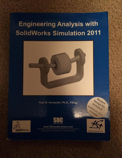 Engineering Analysis With Solidworks Simulation 2011