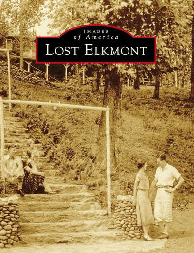 Lost Elkmont (Images of America)