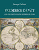 Frederick de Wit and the First Concise Reference Atlas (Explokart Studies in the History of Cartography, 16)