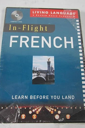 In-Flight French: Learn Before You Land