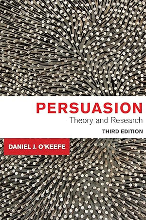 Persuasion: Theory and Research