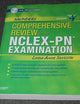 Saunders Comprehensive Review for the NCLEX-PN Examination (Saunders Comprehensive Review for Nclex-Pn)