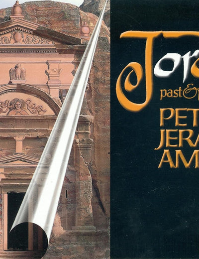 Jordan: Past and Present: Petra, Jerash, Amman