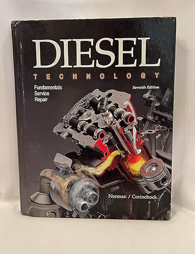 Diesel Technology: Fundamentals, Service, Repair