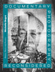 Documentary Photography Reconsidered: History, Theory and Practice