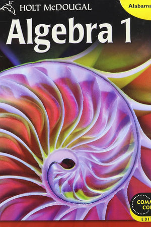 Holt McDougal Algebra 1: Student Edition 2013