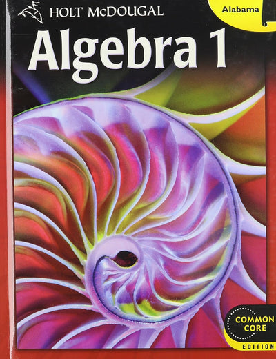 Holt McDougal Algebra 1: Student Edition 2013
