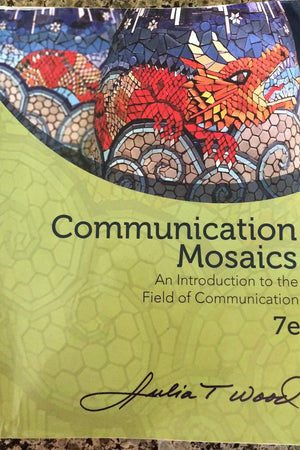 Communication Mosaics: An Introduction to the Field of Communication