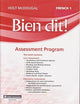 Assessment Program (Bien Dit!, Level 1) (French Edition)