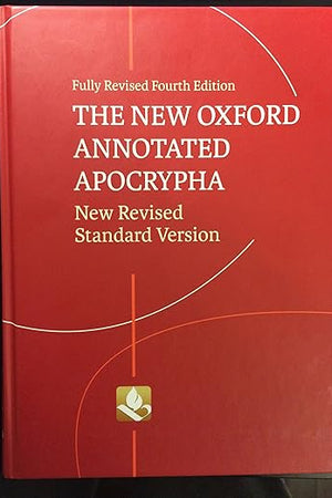 The New Oxford Annotated Apocrypha: New Revised Standard Version