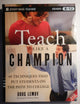 Teach Like a Champion: 49 Techniques that Put Students on the Path to College