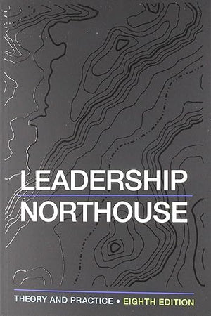 BUNDLE: Northouse: Leadership 8e + Northouse: Leadership 8e IEB