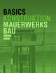 Basics Mauerwerksbau (German Edition)