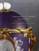 Vincennes and Sevres Porcelain: Catalogue of the Collections. The J. Paul Getty Museum