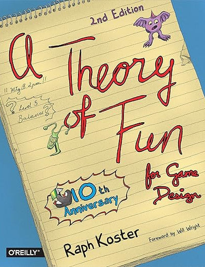 Theory of Fun for Game Design