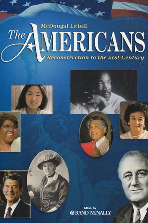 The Americans: Student Edition Bundle Grades 9-12 Reconstruction to the 21st Century 2003