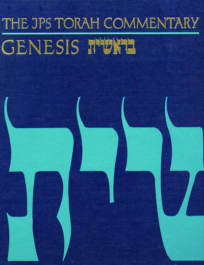 The JPS Torah Commentary: Genesis