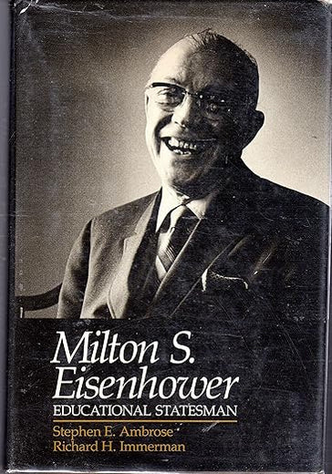 Milton S. Eisenhower: Educational Statesman