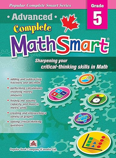Advanced Complete MathSmart Grade 5: Advance in Math and Build Critical-Thinking Skills (Popular Complete Smart Series, 5)