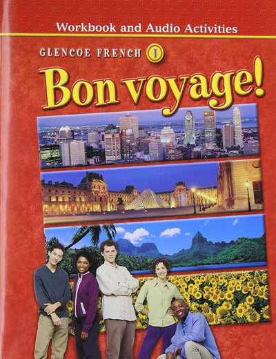 Bon Voyage Workbook and Audio Activities Glencoe French 1